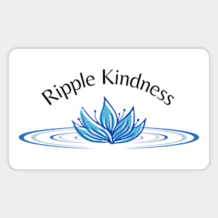 Ripple Kindness Magnet